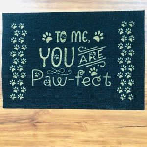 “To Me You Are Paw-fect” 🐾Welcome Mat